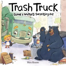Trash Truck: Donny & Walter's Surprising Day