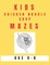 Kids Chicken Noodle Soup Mazes Age 4-6