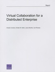 Virtual Collaboration for a Distributed Enterprise