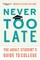Klein-Collins, R: Never Too Late