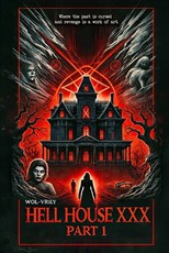 Hell House XXX (Part 1)