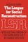 The League for Social Reconstruction
