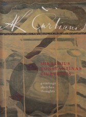 Mikalojus Konstantinas Čiurlionis: Paintings, Sketches, Thoughts