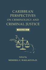 Caribbean Perspectives on Criminology and Criminal Justice