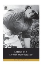 Letters of a Woman Homesteader