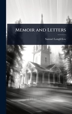 Memoir and Letters