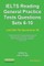 IELTS Reading. General Practice Tests Questions Sets 6-10. Sample mock IELTS preparation materials based on the real exams
