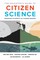 The Educator's Guide to Citizen Science