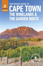 The Rough Guide to Cape Town, The Winelands and the Garden Route