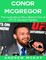 Conor Mcgregor: The Inspirational Story Behind One of Ufc's Greatest Fighters