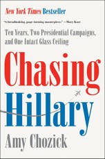 Chozick, A: Chasing Hillary