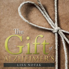 Novak, L: Gift of Alzheimer's