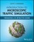 Introduction to Microscopic Traffic Simulation: Fu ndamentals and Interactive Lessons
