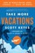 Take More Vacations