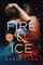 Fire & Ice (Extended Edition)