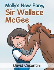 Molly's New Pony Sir Wallace McGee