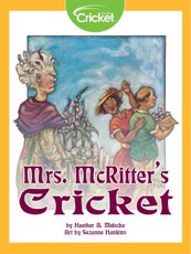 Mrs. McRitter's Cricket