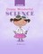 Crazy, Wonderful Science