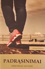 Padrąsinimai kiekvienai savaitei