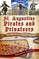 St. Augustine Pirates and Privateers