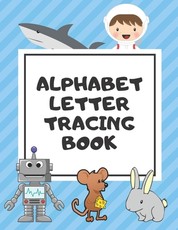 Alphabet Letter Tracing Book