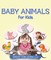 Baby Animals For Kids