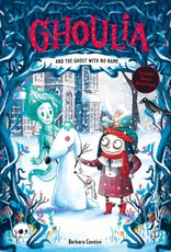 Ghoulia and the Ghost with No Name (Book #3)