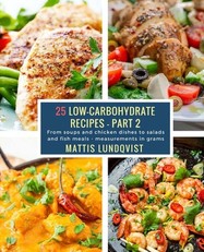 25 Low-Carbohydrate Recipes - Part 2