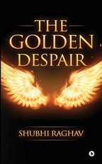 The Golden Despair