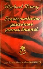 Senos meilužės patarimai jaunai žmonai