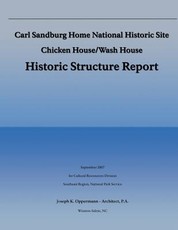Carl Sandburg Home National Historic Site; Chicken House/Wash House