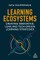 Learning Ecosystems