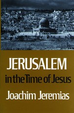 Jerusalem in the Time of Jesus