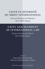 UnitÃ© Et DiversitÃ© Du Droit International/Unity and Diversity of International Law