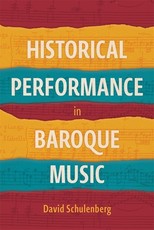 Historical Performance in Baroque Music