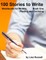 100 Stories to Write