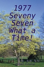 Jubilee 1977 - Seveny Seven - What a Time!