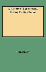 History of Schenectady During the Revolution