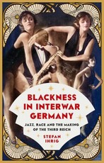 Blackness in Interwar Germany