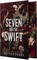 Seven and the Swift