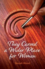 They Carved a Wider Place for Women