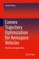 Convex Trajectory Optimization for Aerospace Vehicles