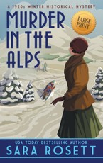 Rosett, S: Murder in the Alps