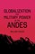 Globalization and Military Power in the Andes