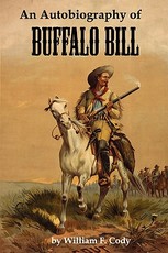 An Autobiography of Buffalo Bill