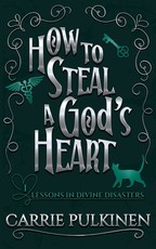 How to Steal a God's Heart