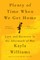 Plenty of Time When We Get Home - Love and Recovery in the Aftermath of War