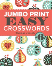 Jumbo Print Easy Crosswords #6