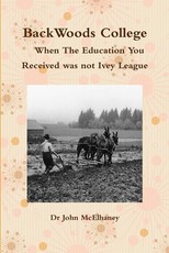 BackWoods College / When The Education You Received was not Ivey League