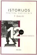 Istorijos pratybų sąsiuvinis 12 klasei. I dalis